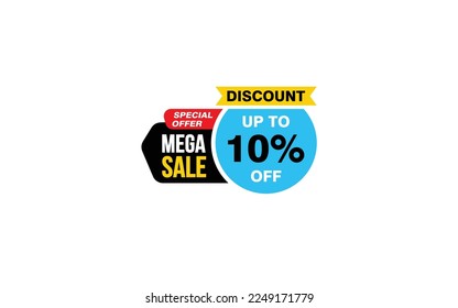 10 Percent MEGA SALE offer, clearance, promotion banner layout with sticker style.