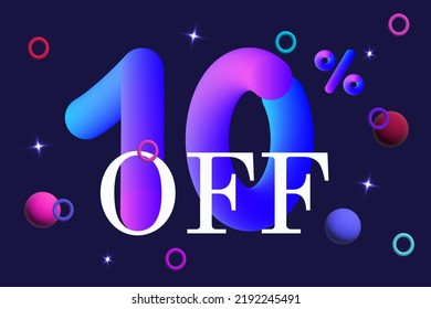 10 Percent Off. Big Discount, Advertising Promotion Of Goods, Profitable Purchases. Holiday Event,  Space Sale, Gifts And Bonuses. Vector Banner 3d. Clearance,  Rebate, Abstract Background, Flares.