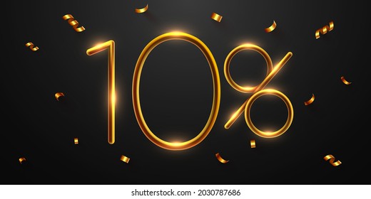 10 percent Off. Discount creative composition of golden balloons. 3d mega sale 10% or ten percent bonus symbol with confetti. Sale banner and poster. Vector illustration.