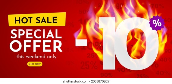 10 percent Off. Hot sale banner with burning numbers. Discount poster. Vector illustration