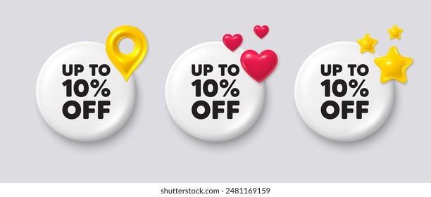 Up to 10 percent off sale. White button with 3d icons. Discount offer price sign. Special offer symbol. Save 10 percentages. Discount tag button message. Vector