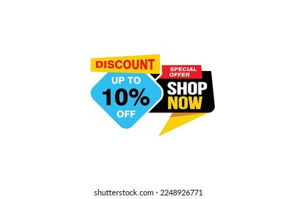 10 Percent SHOP NOW offer, clearance, promotion banner layout with sticker style. 
