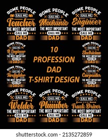 10 profession Dad T-shirt Design