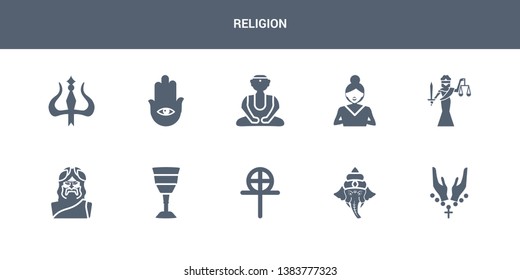 10 religion vector icons such as faith, ganesha, gnosticism, goblet, god contains goddess, gospel, great buddha, hamsa, hinduism. religion icons