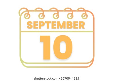 10 September month single day vector, illustration, calendar with orange, yellow, brown and white color background calendar icon of September 10