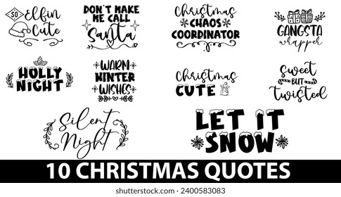 10 set collection bundle Christmas Quotes Christmas Season quotes ready vector lettering. Inspirational typography. Motivational quotes