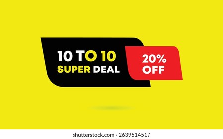 10 to 10 super deal 20 percent off editable vector art design template illustration black red shapes yellow abstract background business white bold text perfect for marketing promotions