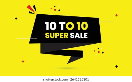 10 to 10 super sale editable vector art illustration template web banner icon badge black shapes yellow abstract business background ideal for eye-catching promotional designs and marketing campaigns