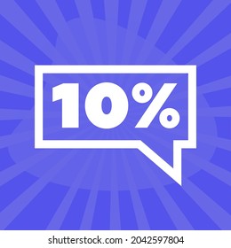 10%. ten percent in square speech bubble. icon with only one color. blue background. eps10