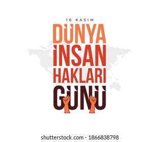 10 aralık Dünya İnsan Hakları günü: Translation: 10 december World Human Rights Day
