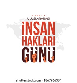 10 aralık uluslararası İnsan Hakları günü: Translation: 10 december World Human Rights Day