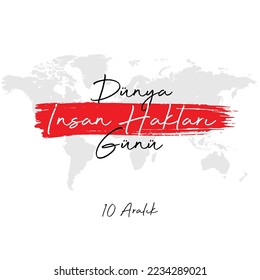 10 Aralık Dünya İnsan Hakları günü
translation: 10 december, world human rights day