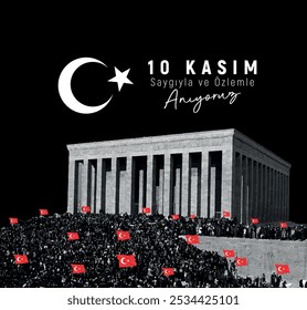 Anıtkabir. Atatürk 10 kasım saygıyla ve özlemle anıyoruz. November 10. We remember with respect and longing.