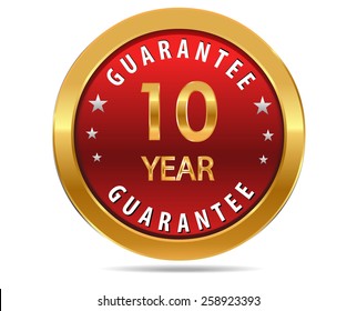 10 Year Guarantee Golden Red Button, Badge,sign