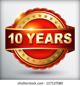 10 years anniversary golden label with ribbon. Vector eps 10 illustration. 