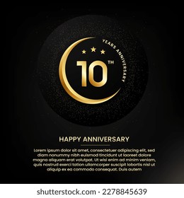 10 years anniversary with a half moon, stars, glitter and editable speech text. Golden half moon anniversary banner template with a golden number