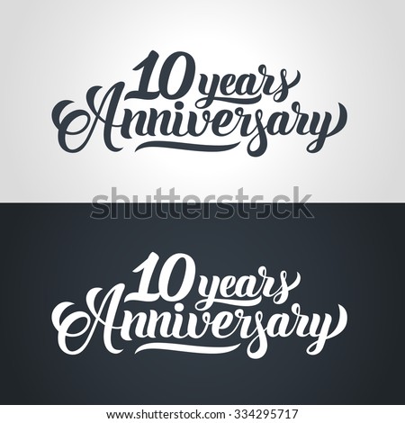 10 Years Anniversary Hand Lettering Handmade Stock Vector (Royalty Free ...