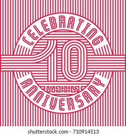 10 years anniversary logo. Vector and illustration. Line art anniversary design template.