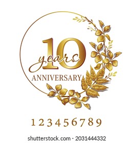 10 years anniversary. Set of anniversary logo in gold frame of flowers for holiday event, wedding, birthday, anniversary, greeting card and invitation.