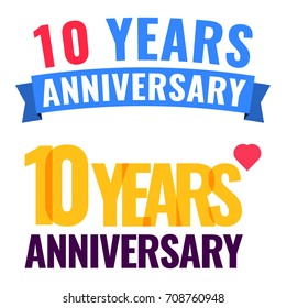 10 years anniversary. Set of vector badges illustrations on white background.
