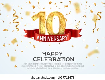 10 Years Anniversary Vector Banner Template. Tenth Year Jubilee With Red Ribbon And Confetti On White Background
