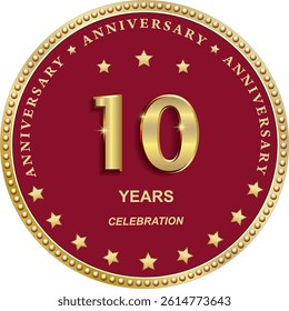 10 years anniversary vector golden design on red background with stars in round frame for celebration, congratulation and greeting card, banner, logo, icon