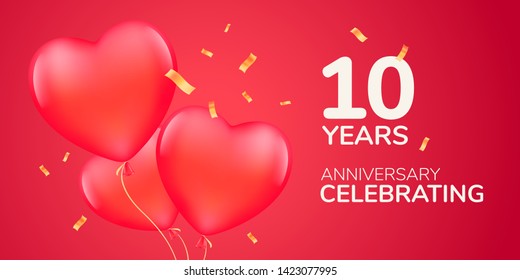 10 years anniversary vector logo, icon. Template banner with 3d red air balloons for 10th anniversary marriage greeting card 