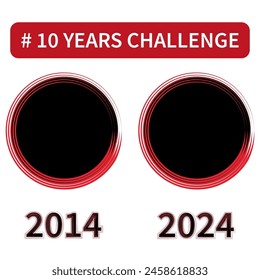 10 Years Challenge banner. Vector comparison circles. 2014 versus 2024 design. Progress concept illustration.