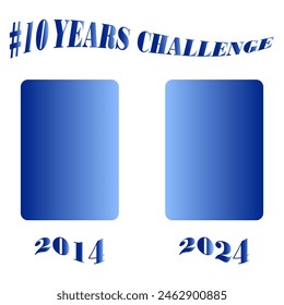 10 Years Challenge in blue. 2014 vs 2024 comparison. Trendy style design.