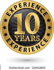 10 years experience gold label, vector illustration 