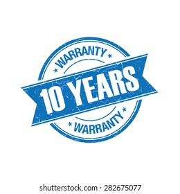 10 years warranty grunge retro isolated stamp