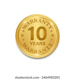 10 Years Warranty. Warranty Sign. Vector Illustration Isolated on White Background. 