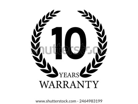 10 Years Warranty. Warranty Sign. Vector Illustration Isolated on White Background. 