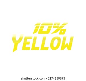 10% Yellow Sign and label vector and illustration art with fantastic font and yellow color combination in white background