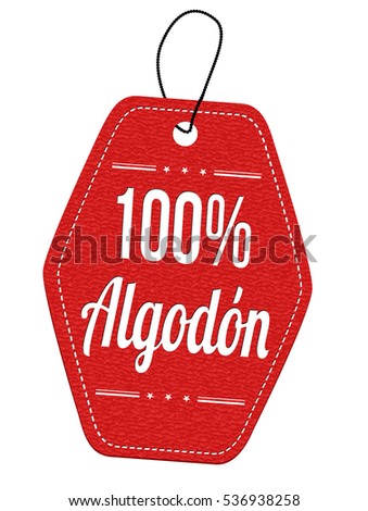 100% algodon (100% cotton) red leather label or price tag on white ( in spanish language ), vector illustration