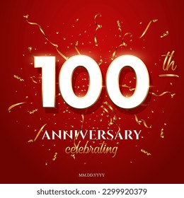 100 Anniversary Celebrating text with golden serpentine and confetti on red background. Vector one hundred anniversary celebration event square template with white numbers with gold frame.