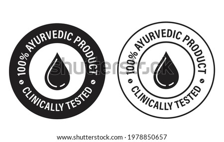 100% Ayurveda product, clinically tested vector stamp with drop icon. alternative medicine 