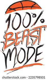 100% Beast Mode - Basketball Design