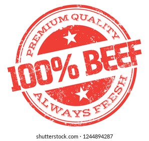 100% Beef. Always Fresh. Vector Rubber Stamp.