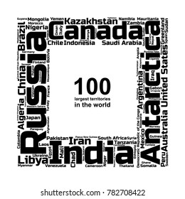 100 biggest countries word cloud. Collage of largest territories in the world. Travel concept vector illustration. Geography infographics