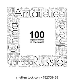 100 biggest countries word cloud. Collage of largest territories in the world. Travel concept vector illustration. Geography infographics