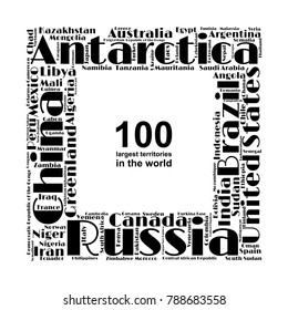 100 biggest countries word cloud. Collage of largest territories in the world. Travel concept vector illustration. Geography infographics