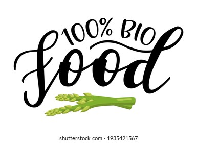 100% Bio Food handwritten lettering vector emblem icon. Healthy lifestyle phrases and icon emblems for marketing cards, banners, posters, mug, notebooks, scrapbooking, pillow case and clothes design. 