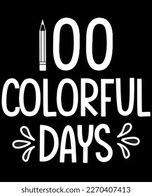 100 Colorful days t-shirt design