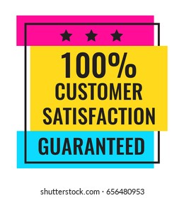 100% customer satisfaction guaranteed. Flat vector icon, symbol, design illustration on white background.