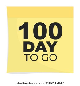 100 day to go sign label vector art illustration with fantastic font and nice yellow black color
