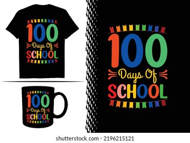 100 day of school t shirt design