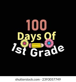 100 day of school t shirt design