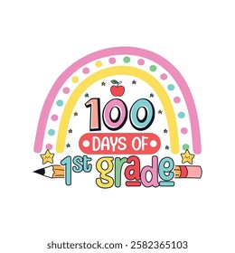 100 days of 1st grade school life, School life colorful designs