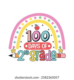 100 days of 2nd grade school life, School life colorful designs